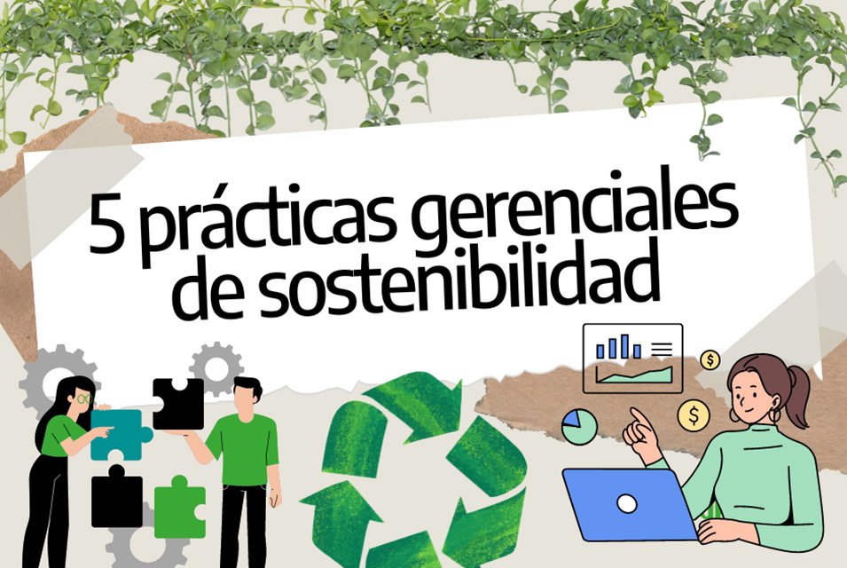 Ilustraciones de gente e ícono de reciclaje junto al texto "5 prácticas gerenciales de sostenibilidad"